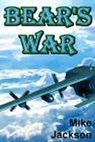 Bear's War - Mike Jackson - 9798215979006