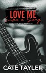 Love Me Like a Song - Cate Tayler - 9798215987865