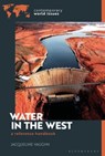 Water in the West - Jacqueline (Northern Arizona University Vaughn - 9798216182627
