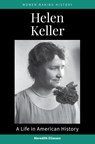 Helen Keller - Meredith Eliassen - 9798216195207