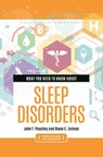 What You Need to Know about Sleep Disorders - John T. Peachey ; Diane C. Zelman - 9798216375791