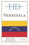 Historical Dictionary of Venezuela - Tomas (Universidad Catolica Andres Bello) Straka ; Professor Virgilio (Universidad Catolica Andres Bello) Armas ; Dr. Esther (Unviersidad Catolica Andres Bello) Mobilia - 9798216390954