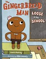 The Gingerbread Man Loose in the School - Laura Murray - 9798217005949