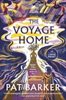 Barker, P: Voyage Home - Pat Barker - 9798217014347