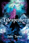 Tidespeaker - Sadie Turner - 9798217024230