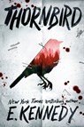 Thornbird - E. Kennedy - 9798217026500