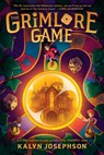 The Grimlore Game - Kalyn Josephson - 9798217028351