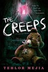 The Creeps - Tehlor Mejia - 9798217031467