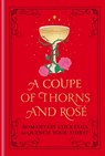 Pop Press: Coupe of Thorns and Rosé - Pop Press - 9798217033867