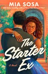 The Starter Ex - Mia Sosa - 9798217044320