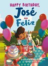 Happy Birthday, José and Feliz - Susan Rose - 9798217049356
