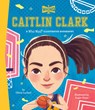 Caitlin Clark: A Who Was? Illustrated Biography - Olivia Luchini ; Who HQ - 9798217052103