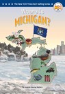 Where Is Michigan? - Jennifer Marino Walters - 9798217053292