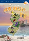 Where Is New Jersey? - Tracy Vonder Brink - 9798217053322