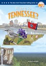Where Is Tennessee? - Annette Whipple - 9798217053445