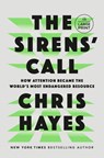 The Sirens' Call - Chris Hayes - 9798217067602