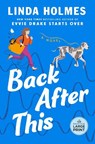 Back After This - Linda Holmes - 9798217070350