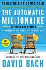 The Automatic Millionaire, 20th Anniversary Edition: A Powerful One-Step Plan to Live and Finish Rich - David Bach - 9798217086634