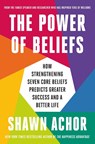 The Power of Beliefs - Shawn Achor - 9798217089819