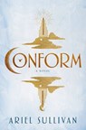 Conform - Ariel Sullivan - 9798217091003