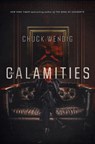 The Calamities - Chuck Wendig - 9798217091812