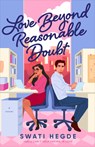 Love Beyond Reasonable Doubt - Swati Hegde - 9798217092031