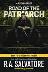 Road of the Patriarch: Dungeons & Dragons - R.A. Salvatore - 9798217093328