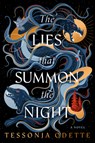 The Lies That Summon the Night - Tessonja Odette - 9798217094905