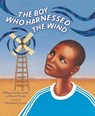 The Boy Who Harnessed the Wind - William Kamkwamba ; Bryan Mealer - 9798217111121