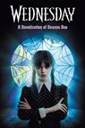 Wednesday: A Novelization of Season One - Tehlor Mejia - 9798217119301