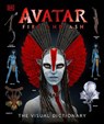 Avatar Fire and Ash the Visual Dictionary - Reymundo Perez - 9798217126415