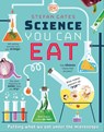 Science You Can Eat: Putting What We Eat Under the Microscope - Stefan Gates - 9798217128105