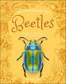 An Anthology of Beetles: A Collection of Brilliant Beetles from Around the World - Richard Jones - 9798217134090