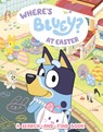 Where's Bluey? at Easter: A Search-And-Find Book - Penguin Young Readers Licenses - 9798217142675