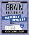 Brain Teasers for Memory Fitness: 90-Day Challenge to Strengthen Recall and Improve Cognitive Skills - Julie Demyanovich - 9798217151349