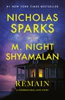 Remain: A Supernatural Love Story - Nicholas Sparks - 9798217154050