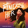 Find Her -  - 9798217161966