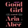 Good Girl -  - 9798217162048