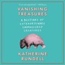 Vanishing Treasures: A Bestiary of Extraordinary Endangered Creatures -  - 9798217162680