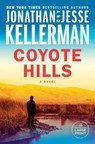 Coyote Hills - Jonathan Kellerman ; Jesse Kellerman - 9798217169849