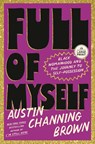 Full of Myself - Austin Channing Brown - 9798217169931