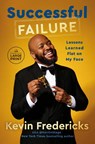 Successful Failure - Kevin Fredericks - 9798217169948