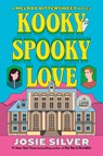 Kooky Spooky Love - Josie Silver - 9798217170746