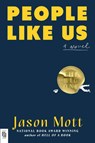 People Like Us - Jason Mott - 9798217178704