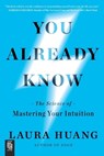 You Already Know - Laura Huang - 9798217178919