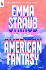 American Fantasy - Emma Straub - 9798217183517