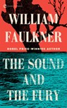 The Sound and the Fury - William Faulkner - 9798217189175