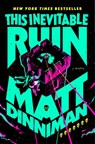 This Inevitable Ruin - Matt Dinniman - 9798217190041