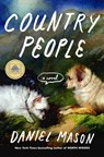 Country People: A GMA Book Club Pick - Daniel Mason - 9798217197453