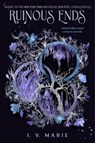 Ruinous Ends - I. V. Marie - 9798217233274